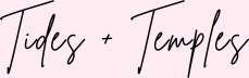 Tides & Temples
