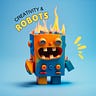 Creativity & Robots