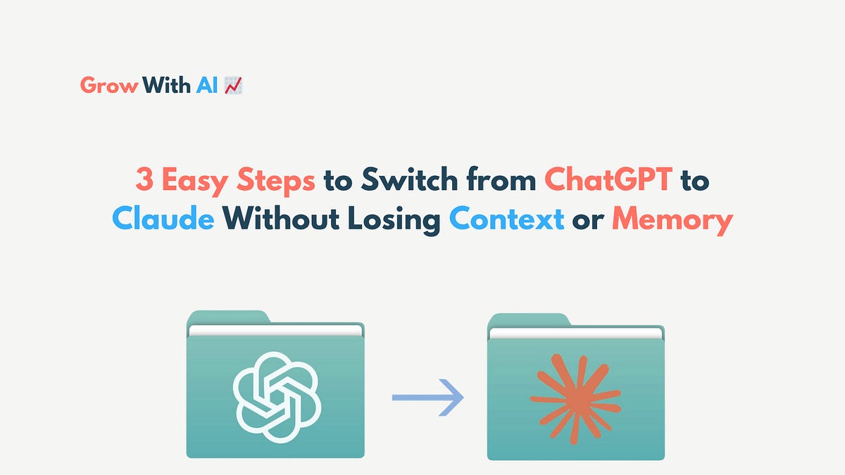 3 Easy Steps to Switch from ChatGPT to Claude Without Losing Context or ...