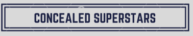 Concealed Superstars
