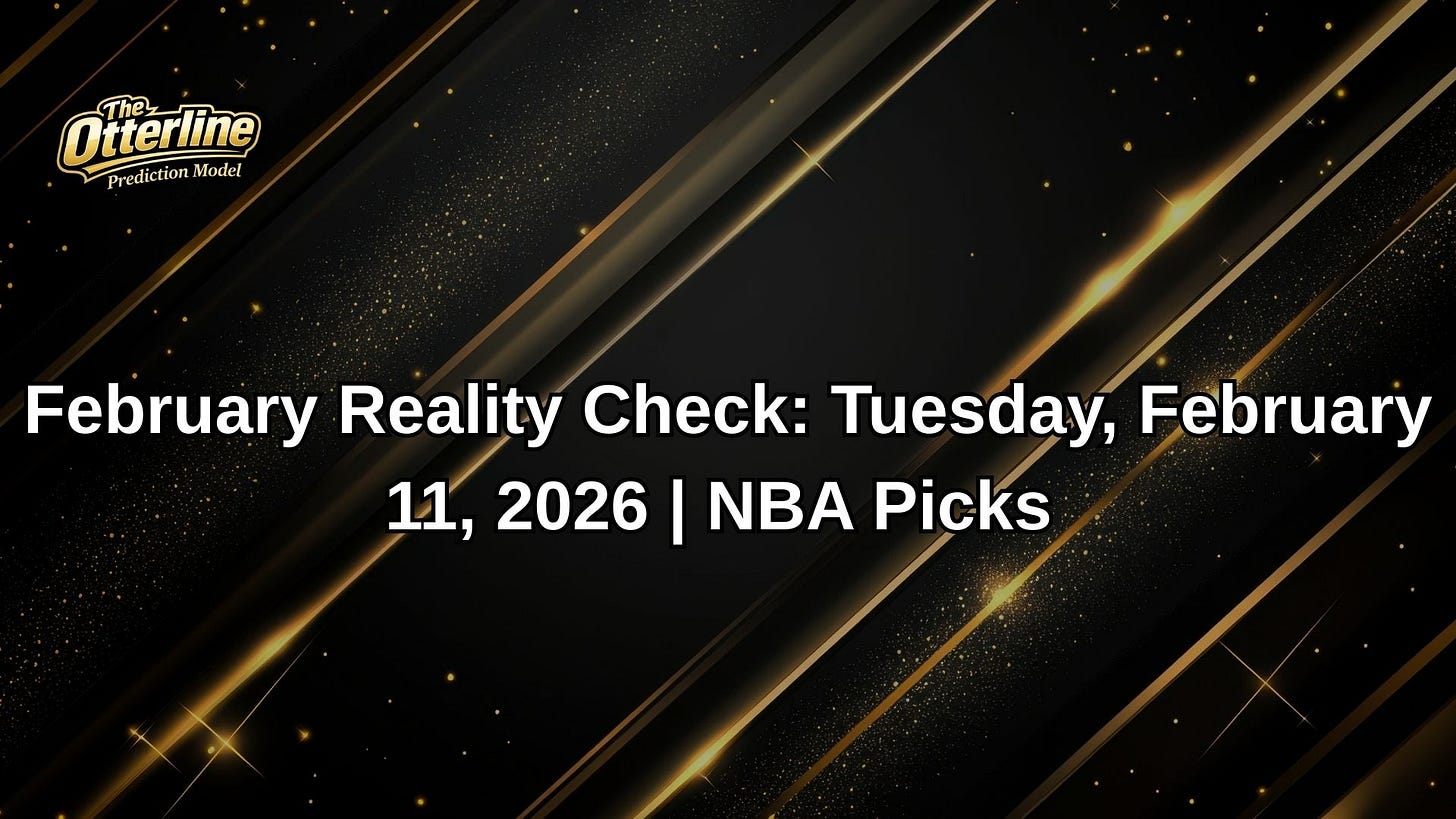 February Reality Check: Tuesday, February 11, 2026 | NBA Picks 
