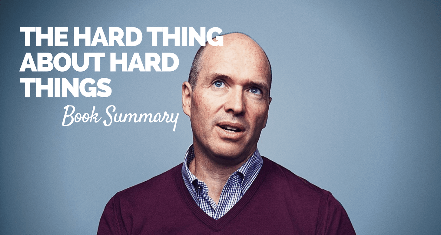 The Hard Thing about Hard Things | PDF Book Summary | By Ben Horowitz