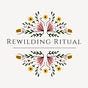 ReWilding Ritual | Michelle Reich | Substack