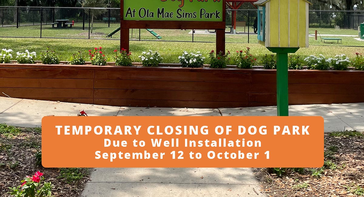 Temporary Closure of Happy Paws Dog Park for Well Installation