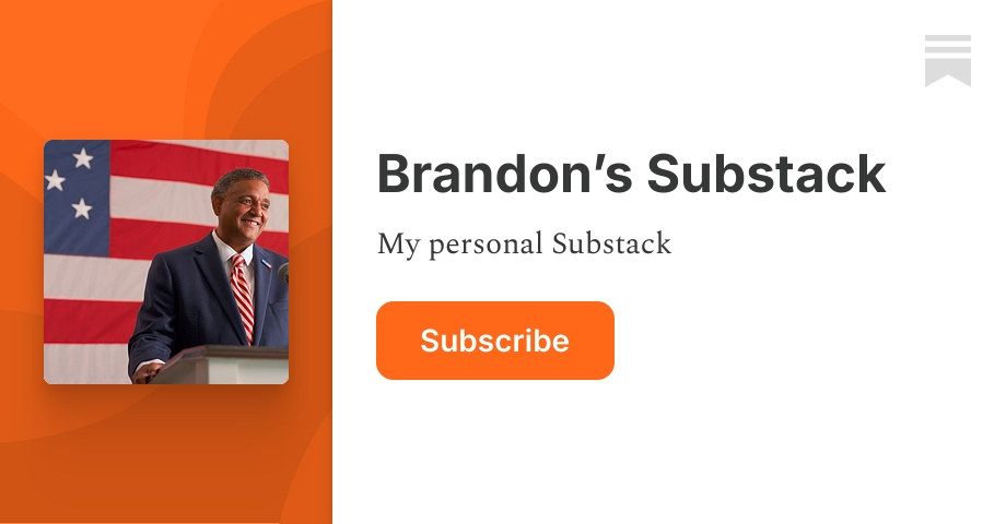 Brandon’s Substack | Substack