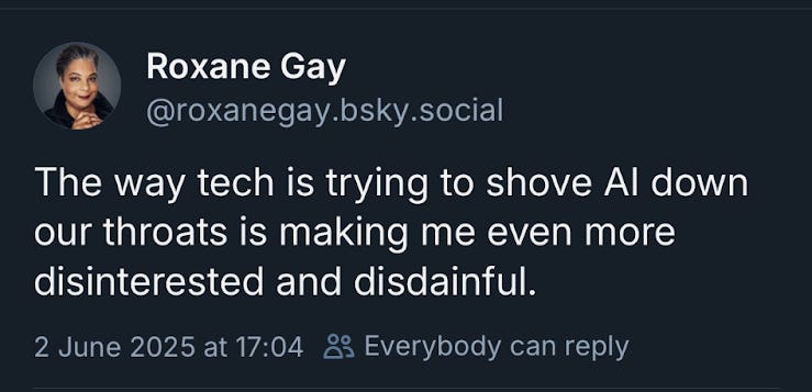 The way tech is trying to shove Ai down our throats is making me me even more disinterested and disdainful The way tech is trying to shove Ai down our throats is making me me even more disinterested and disdainful