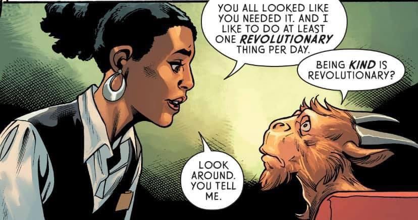May be a cartoon of one or more people and text that says 'YOU ALL LOOKED LIKE YOU NEEDED IT. AND I LIKE TO DO AT LEAST ONE REVOLUTIONARY THING PER DAY. BEING KIND IS REVOLUTIONARY? LOOK AROUND. YOU TELL ME.'