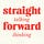 Straight Talking Forward Thinking
