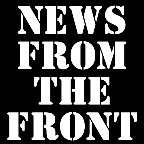 News from the front