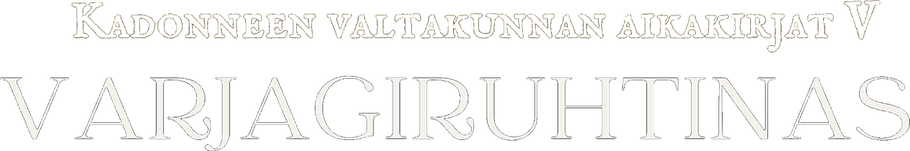 Kadonneen valtakunnan aikakirjat V: Varjagiruhtinas