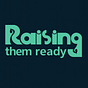 Raising Them Ready's avatar