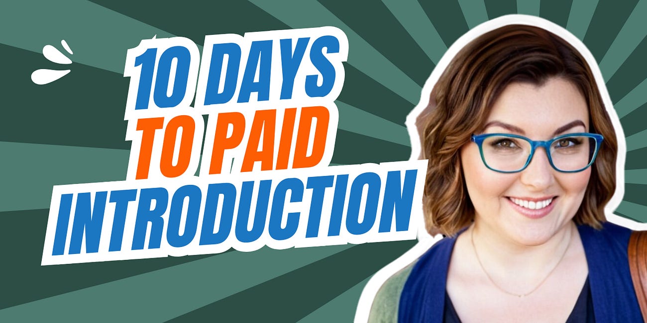 10 Days to Paid Challenge: Introduction