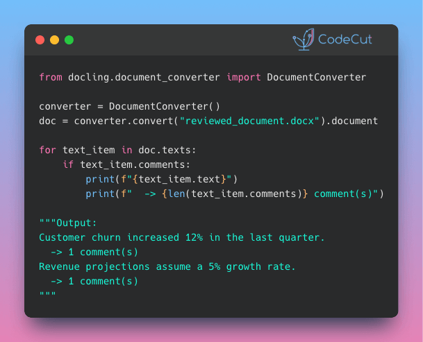 Code example: Docling: Turn DOCX Reviewer Feedback into Structured Data Code example: Docling: Turn DOCX Reviewer Feedback into Structured Data