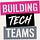 Building Tech Teams