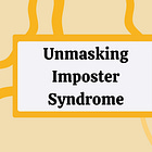  🎧 Episode 3 Unmasking Imposter Syndrome
