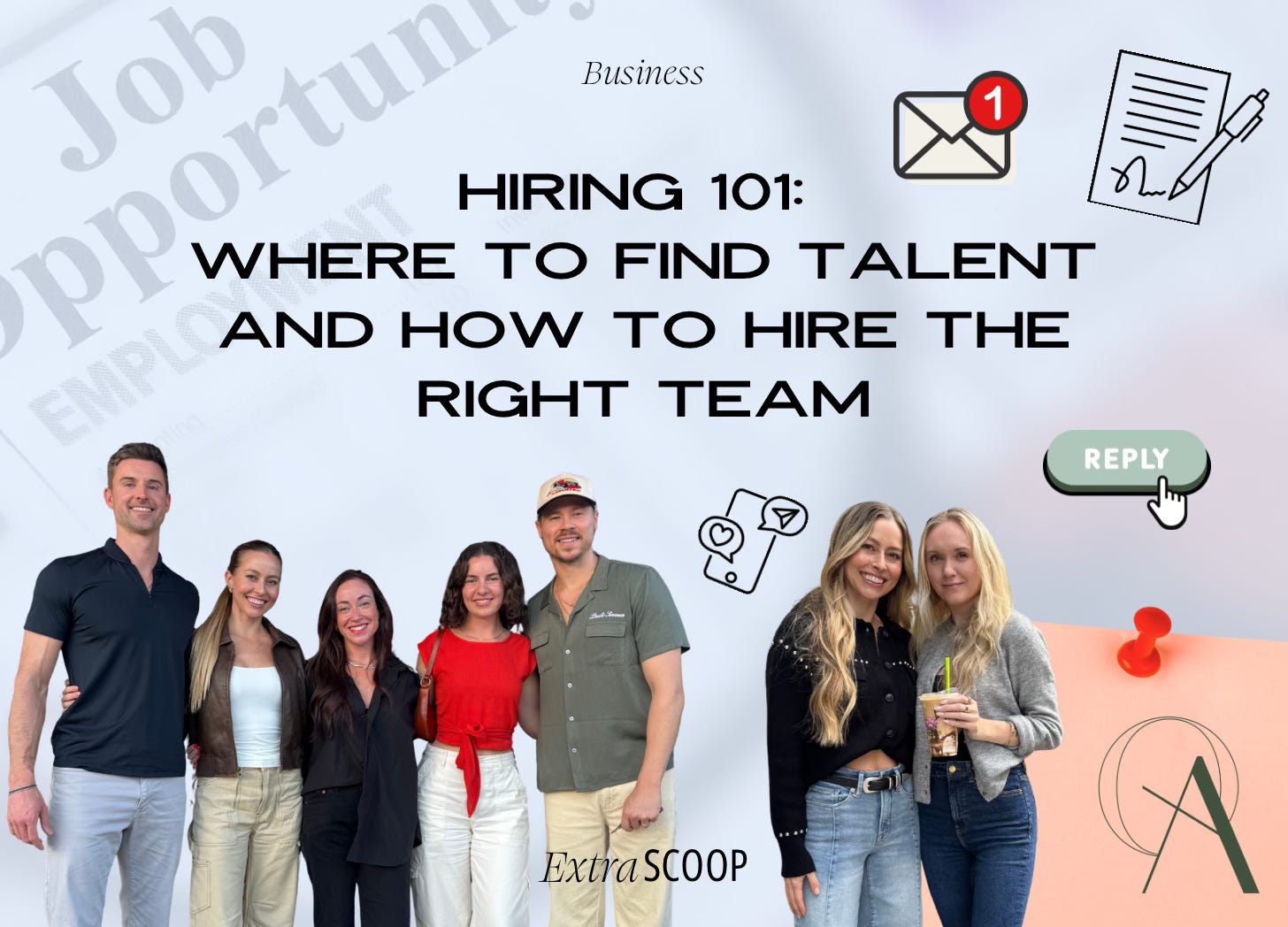 Hiring 101: Where to Find Talent and How to Hire the Right Team