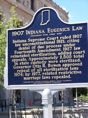 1907 Indiana Eugenics Law Historical Marker 1907 Indiana Eugenics Law Historical Marker