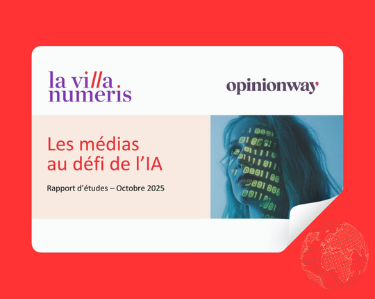 Sondage OpinionWay pour La villa numeris