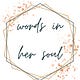 words in her soul
