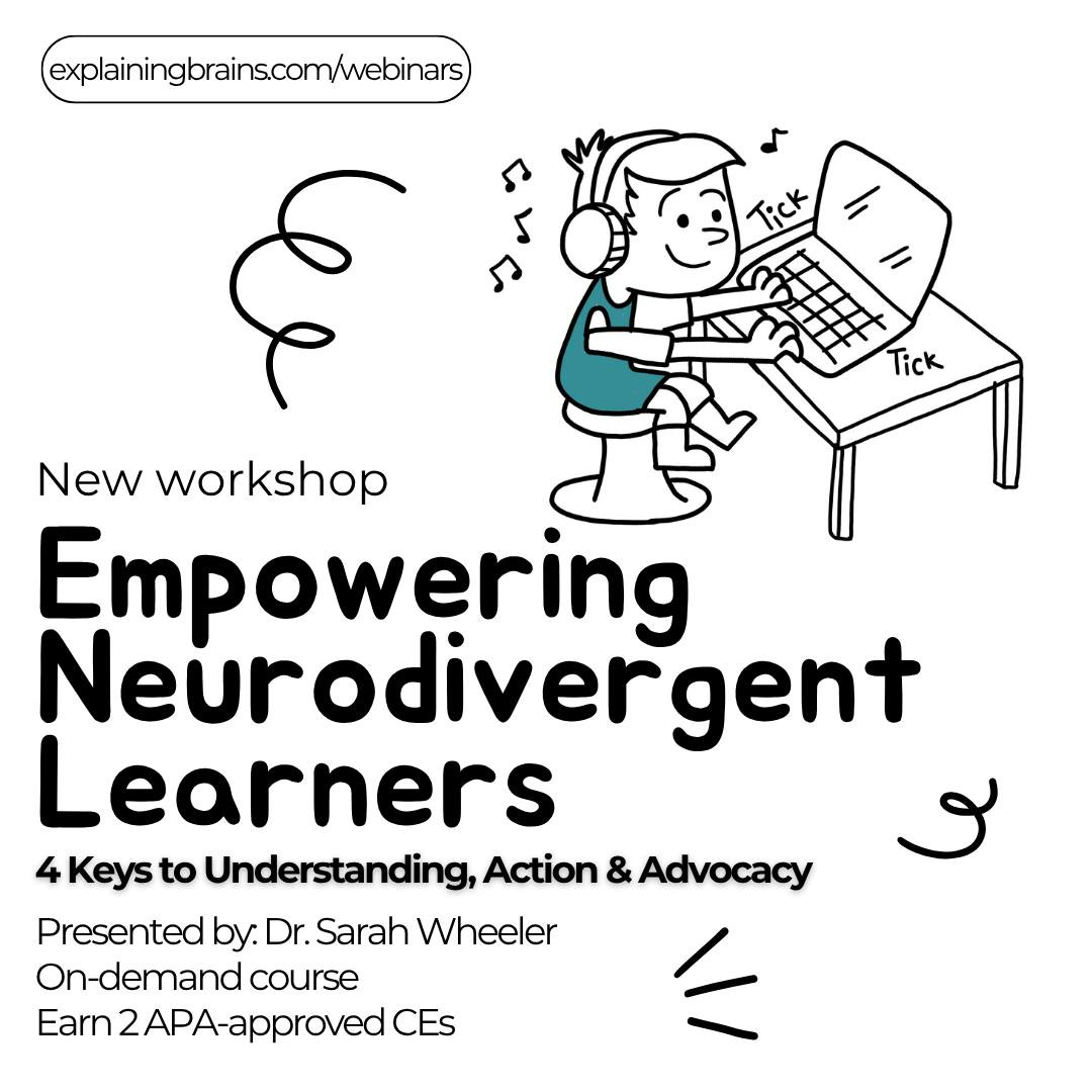 May be a graphic of ‎text that says '‎(@xplainingbrainscom/webinars Tick New workshop Empowering Neurodivergent Learners 4 Keys ی KeystoU to Understanding, Action & Advocacy Presented nted by. Dr. Sarah Wheeler On-demand course Earn 2APA-approved CEs‎'‎