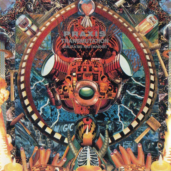 Transmutation (Mutatis Mutandis) | PRAXIS | Bill Laswell