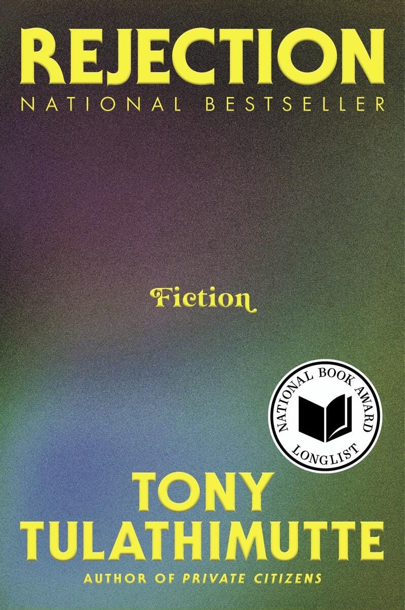 Rejection by Tony Tulathimutte | Magic City Books Rejection by Tony Tulathimutte | Magic City Books
