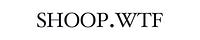 shoop.wtf