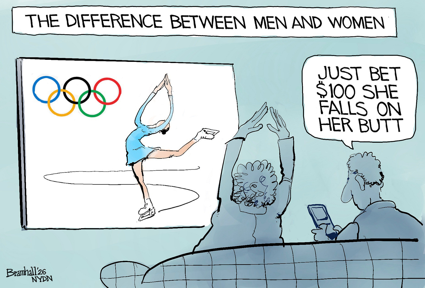 A woman and a man sit on a couch and watch an Olympic figure skater in this cartoon, titled “The Difference Between Men and Women.” The woman holds her hands up to mimic the skater on the television. The man looks at his cell phone and says, “Just bet $100 she falls on her butt.” A woman and a man sit on a couch and watch an Olympic figure skater in this cartoon, titled “The Difference Between Men and Women.” The woman holds her hands up to mimic the skater on the television. The man looks at his cell phone and says, “Just bet $100 she falls on her butt.”
