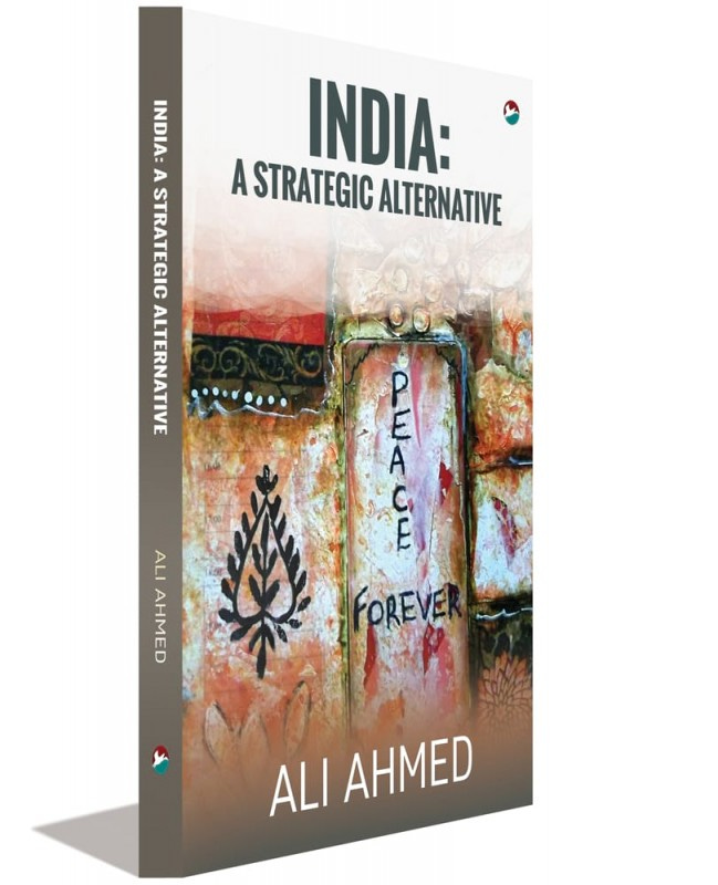 India: A Strategic Alternative India: A Strategic Alternative