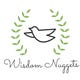 Wisdom Nuggets