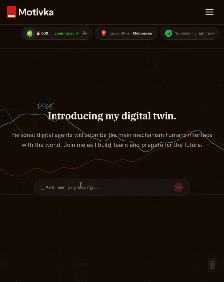 An animation showing the prompting interaction with my personal agent, Motivka An animation showing the prompting interaction with my personal agent, Motivka