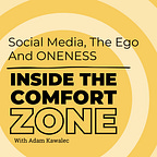 Comfort Zone Advantage