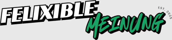 Felixible Meinung