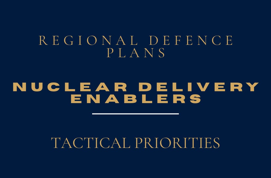 Nuclear Delivery Enablers and the Credibility of NATO Forward Defence ...
