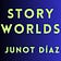 StoryWorlds with Junot Díaz 