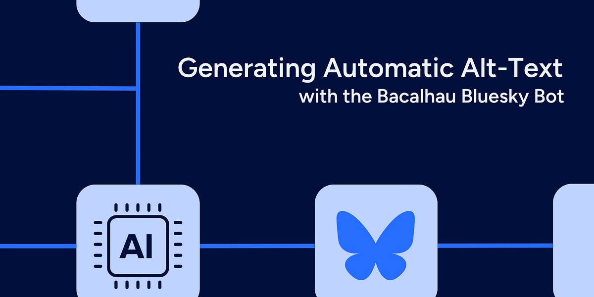 Automatic Alternative Text Generating Automatic Alt-Text with the Bacalhau Bluesky Bot