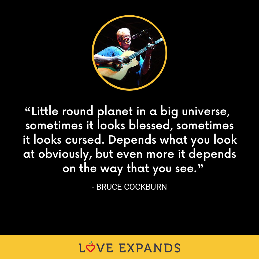 Bruce Cockburn Quote: Little round planet in a big univer... Bruce Cockburn Quote: Little round planet in a big univer...