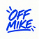Off Mike