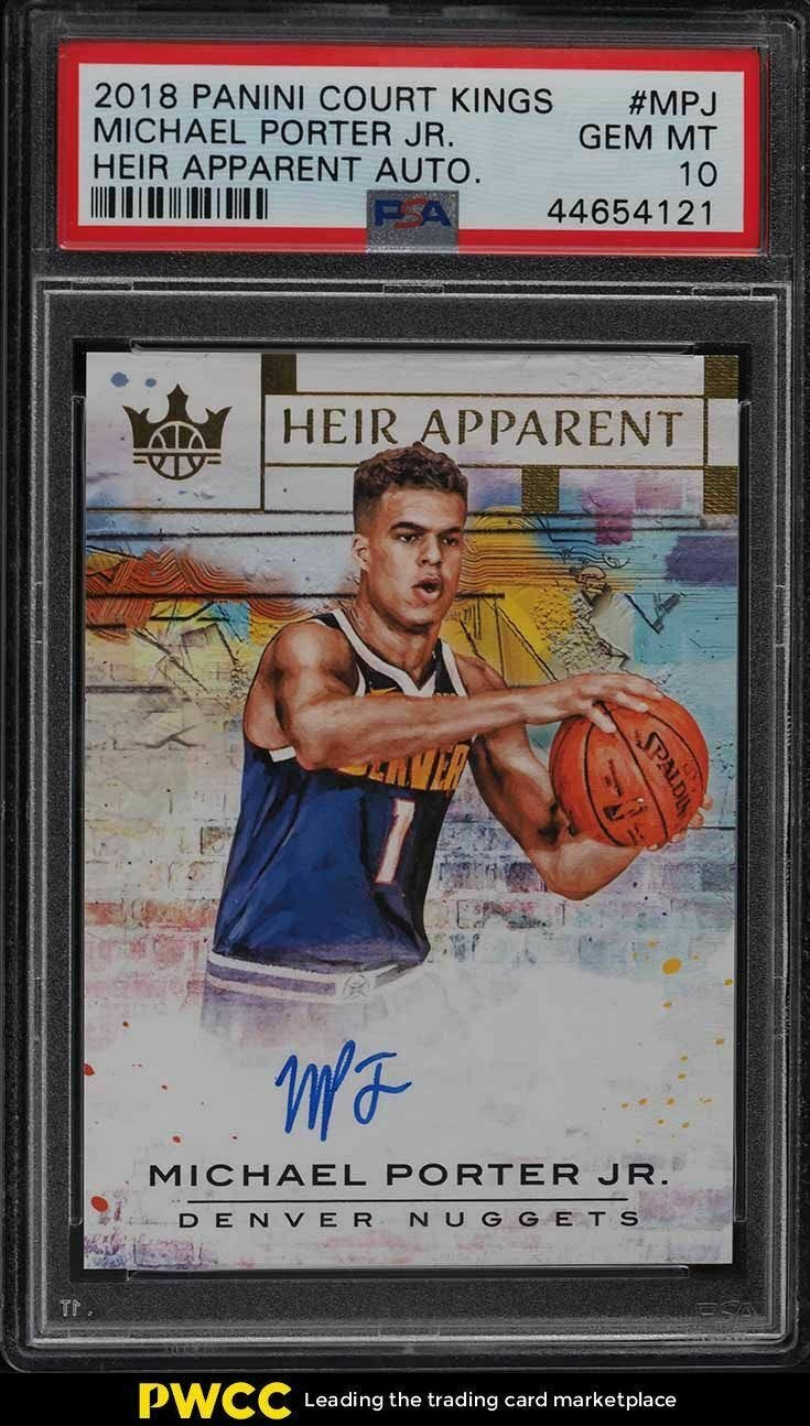 Image 1 - 2018 Panini Court Kings Heir Apparent Michael Porter Jr. ROOKIE AUTO /199 PSA 10