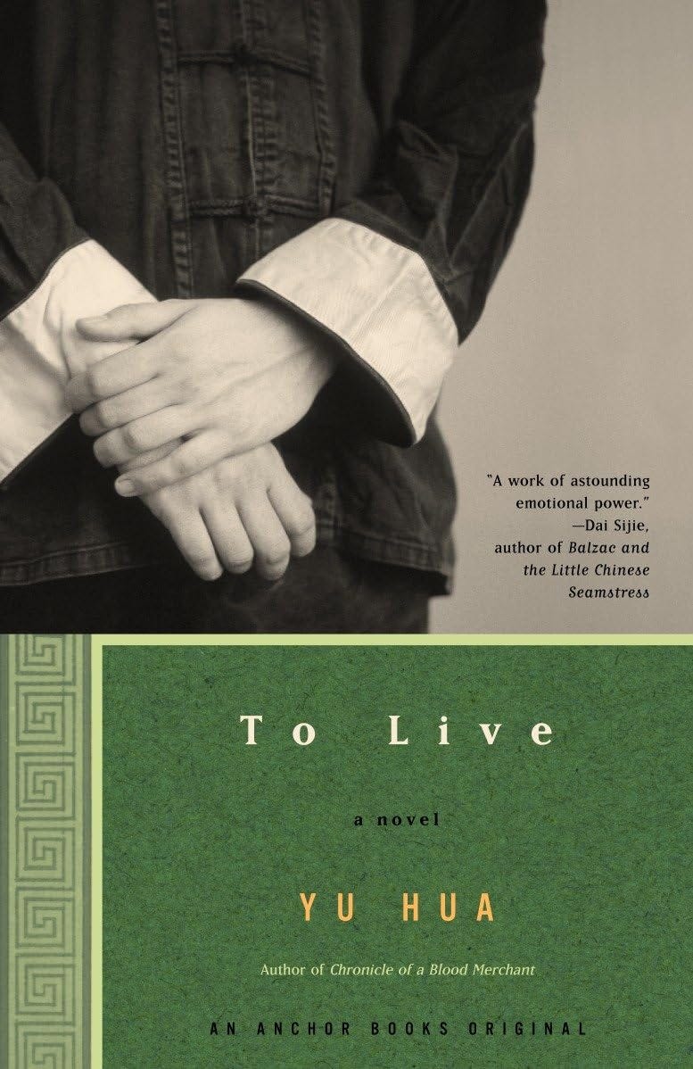 To Live by Yu Hua To Live by Yu Hua