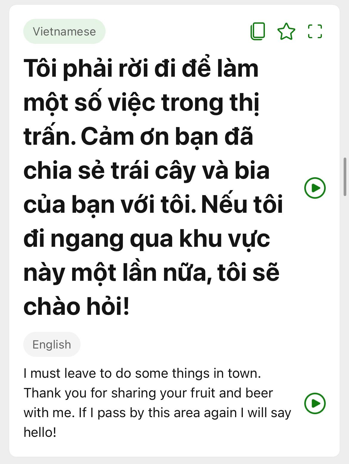 A screenshot of a translation app: The English message reads "I must leave to do some things in town. Thank you for sharing your fruit and beer with me. If I pass by this area again I will say hello!" Above it is the translation in Vietnamese.
