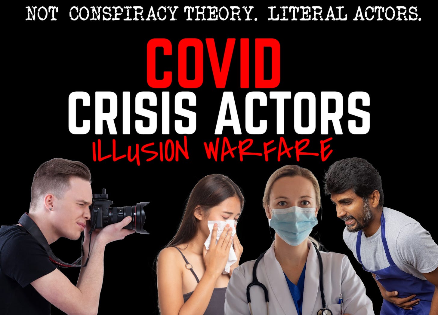 Meet the Covid CRISIS ACTORS: NOT Conspiracy Theory. LITERAL ACTORS. 