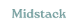Midstack