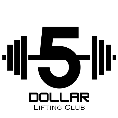 The 5 Dollar Lifting Club