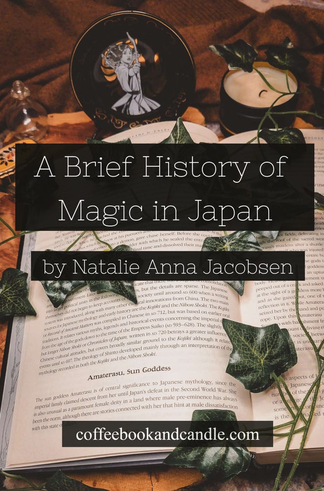 A Brief History of Magic in Japan Natalie Anna Jacobsen coffeebookandcandle.com