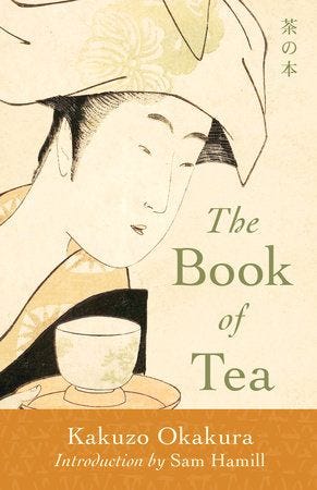 The Book of Tea by Kakuzo Okakura