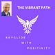 The Vibrant Path