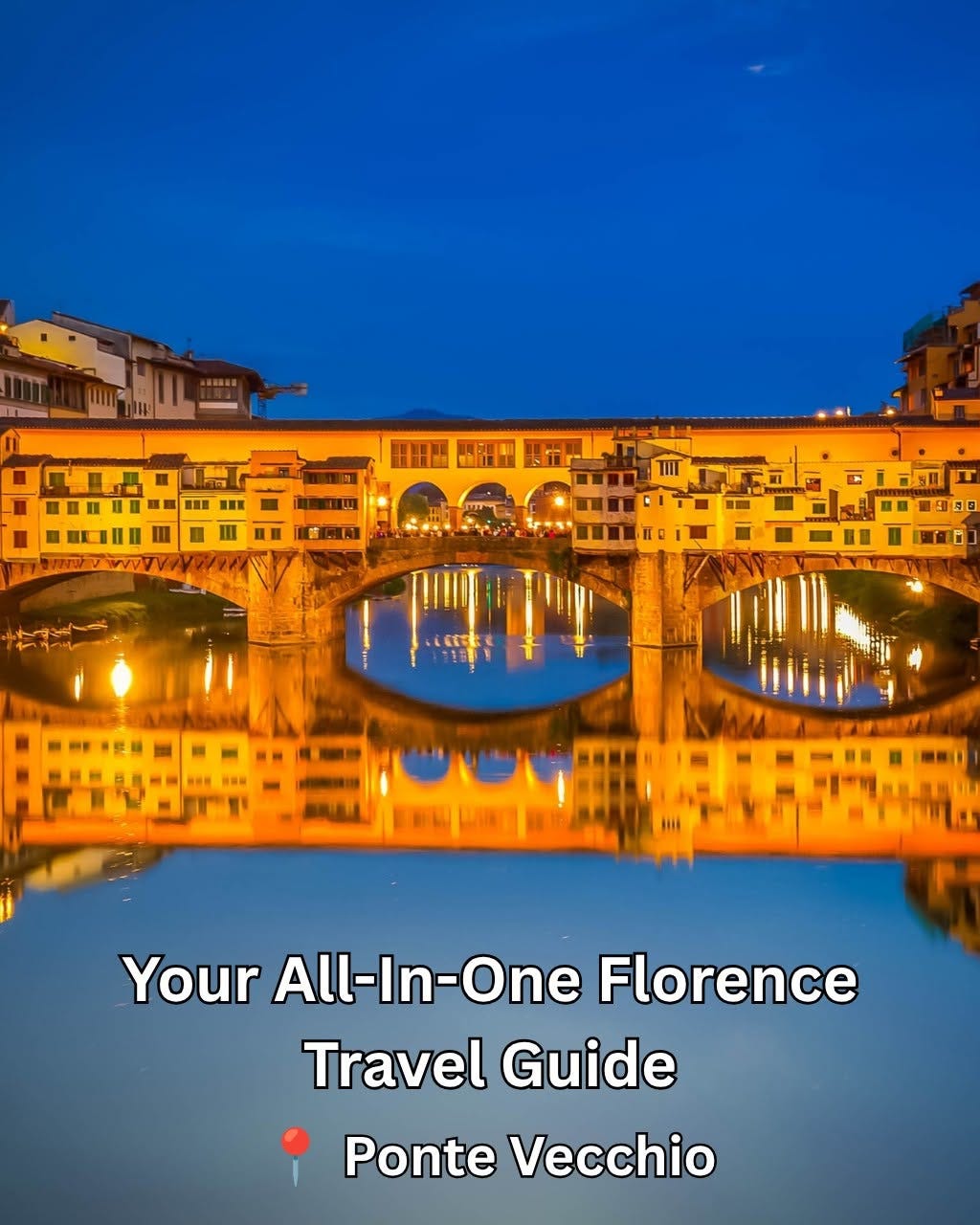 May be an image of the Tiber River, the Arno River and text that says 'P 墨定 出 可蛋雅 市 Your All-In All-In-One Florence Travel Guide Ponte Vecchio'