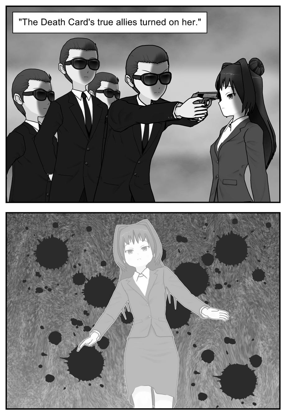 The Death Card's true allies turned on her.