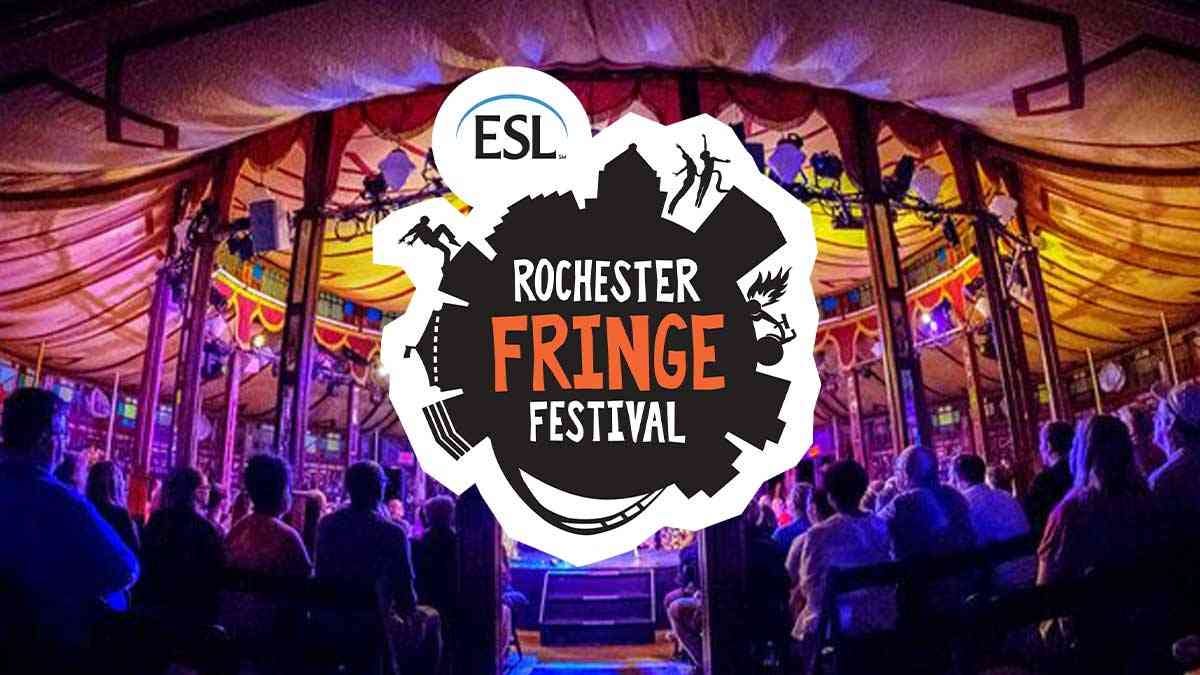 Esl Rochester Ny 2025 ESL Rochester Fringe Festival